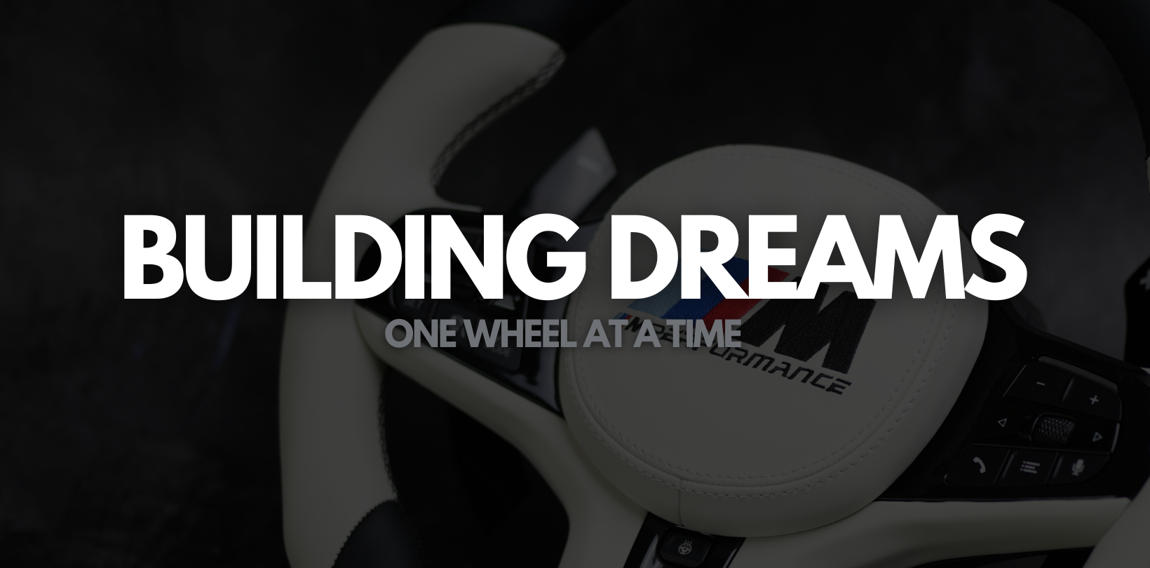 Building dreams, one wheel at a time — custom steering wheel